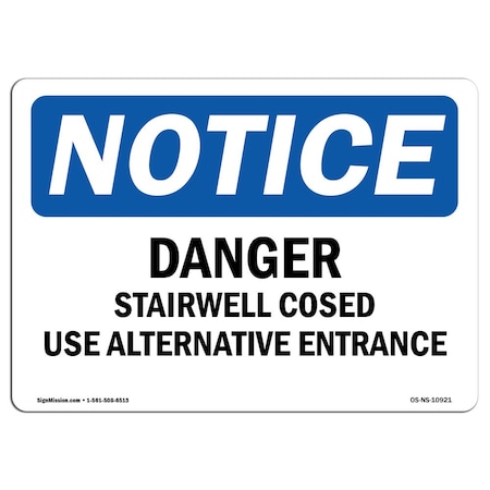 Signmission OSHA , 3.5" Height, Danger Stairwell Closed Use Alternative Entrance Sign, 5" X 3.5", Landscape OS-NS-D-35-L-10921
